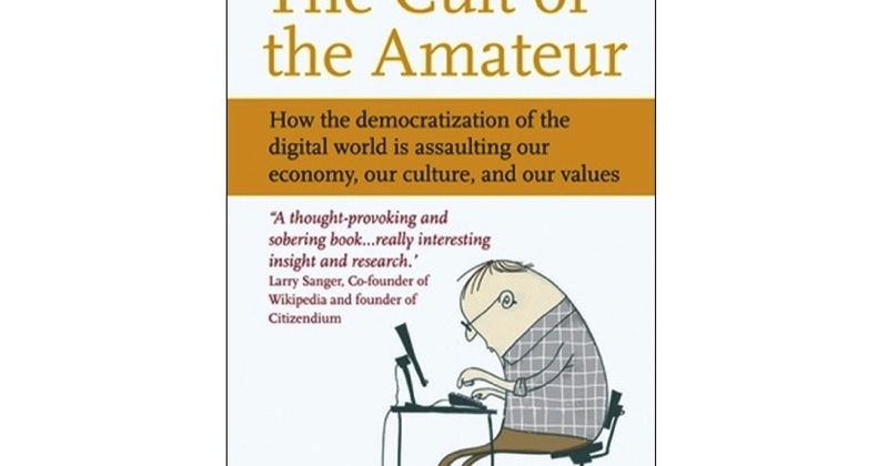 the cult of the amateur